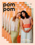 PomPom Quarterly Issue 44: Spring 2023