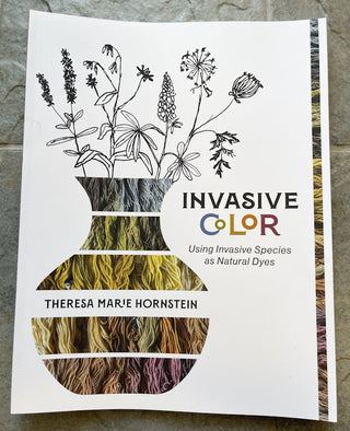 Invasive Color Using Invasive Species as Natural Dyes