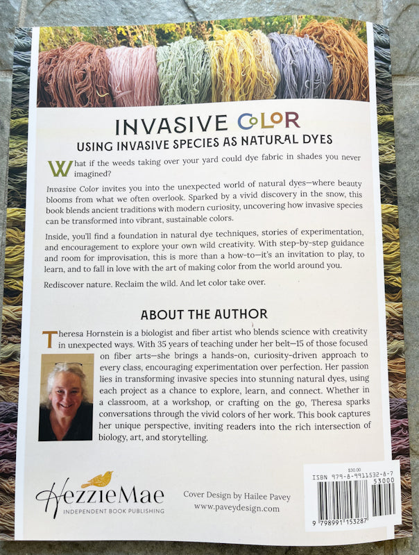 Invasive Color Using Invasive Species as Natural Dyes