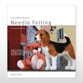 The Ashford Book of Needle Felting