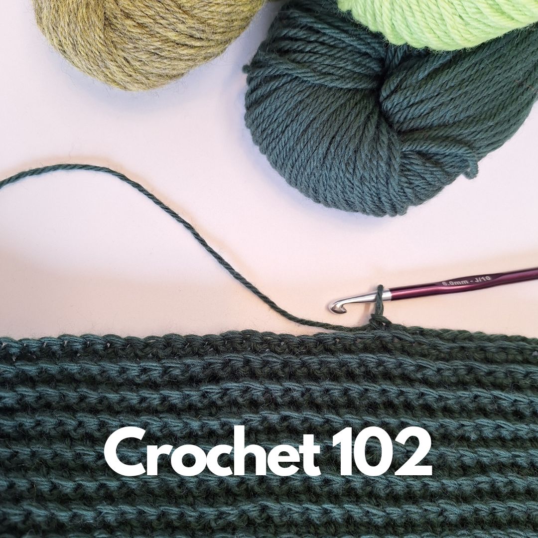 Crochet 102