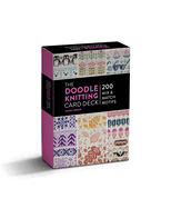 The Doodle Knitting Card Deck: 200 Mix & Match Motifs
