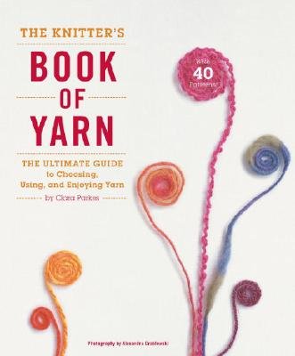The Knitters Book Of Yarn