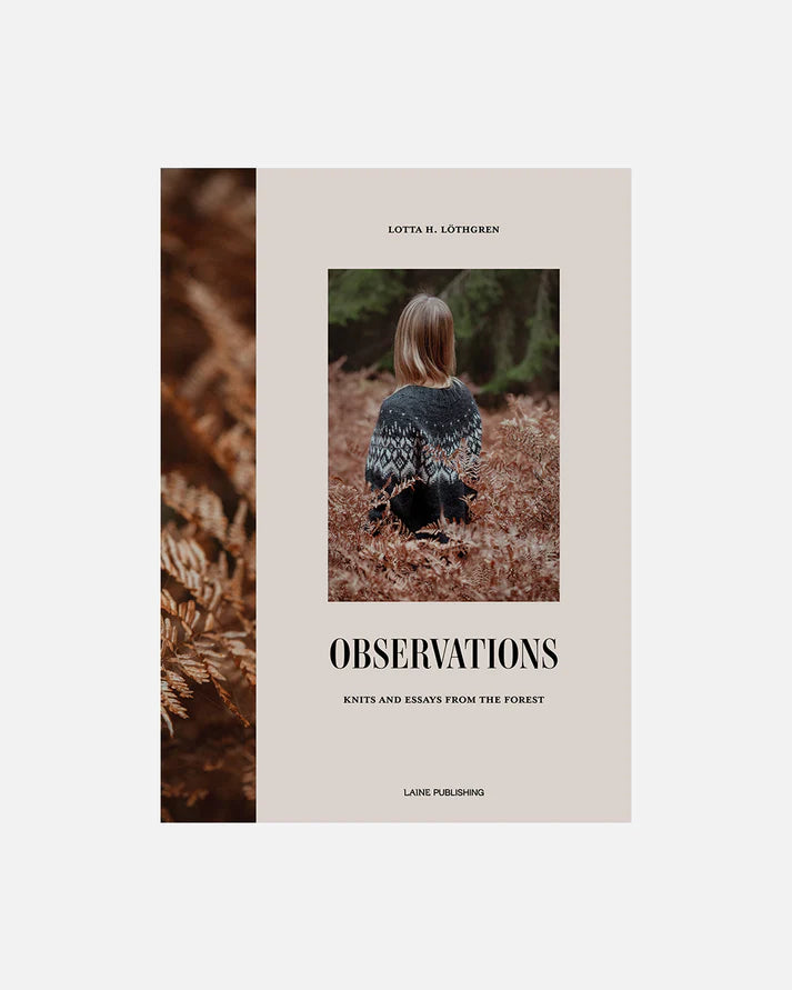 Observations: Knits and Essays from the Forest