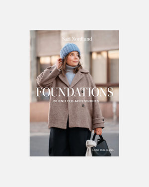 Foundations: 20 Knitted Accessories Sari Norlund